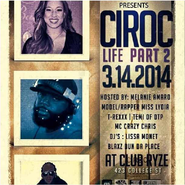 Melanie Amaro hosts Ciroclife2 in Toronto 3/14/14